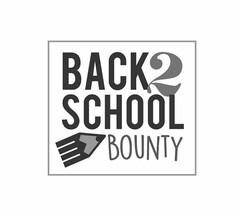 BACK 2 SCHOOL BOUNTY