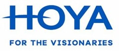 HOYA FOR THE VISIONARIES