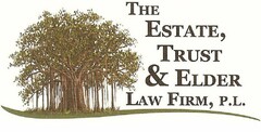 THE ESTATE, TRUST & ELDER LAW FIRM, P.L.