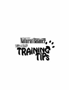 DICK VAN PATTEN'S NATURAL BALANCE TILLMAN'S TRAINING TIPS