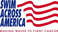 SWIM ACROSS AMERICA MAKING WAVES TO FIGHT CANCER