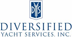 DYS DIVERSIFIED YACHT SERVICES, INC.