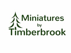 MINIATURES BY TIMBERBROOK