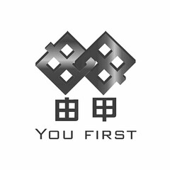 YOU FIRST