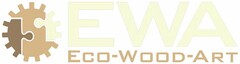 EWA ECO-WOOD-ART