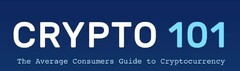 CRYPTO 101 THE AVERAGE CONSUMERS GUIDE TO CRYPTOCURRENCY