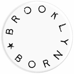 BROOKLYN BORN