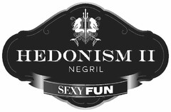 HEDONISM II NEGRIL SEXY FUN