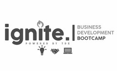 IGNITE BUSINESS DEVELOPMENT BOOTCAMP POWERED BY TDE