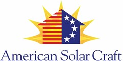 AMERICAN SOLAR CRAFT