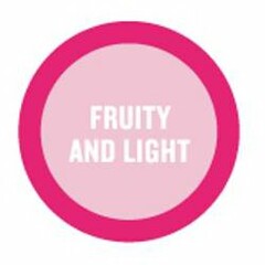 FRUITY AND LIGHT