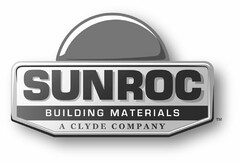 SUNROC BUILDING MATERIALS A CLYDE COMPANY