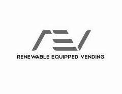 REV RENEWABLE EQUIPPED VENDING