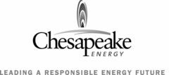 CHESAPEAKE ENERGY LEADING A RESPONSIBLEENERGY FUTURE