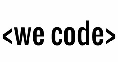 WE CODE