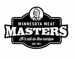 MINNESOTA MEAT MASTERS IT'S ALL IN THE RECIPE EST. 1971