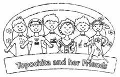 TOPOCHITA AND HER FRIENDS W ABC