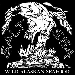 SALT OF THE SEA WILD ALASKAN SEAFOOD