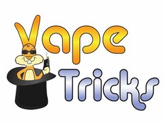 VAPE TRICKS