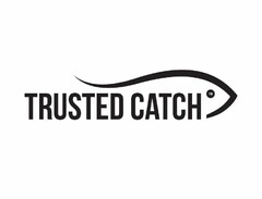 TRUSTED CATCH