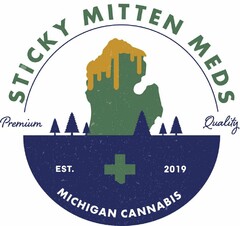 STICKY MITTEN MEDS PREMIUM QUALITY EST.2019 MICHIGAN CANNABIS