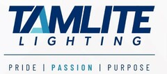 TAMLITE LIGHTING PRIDE PASSION PURPOSE