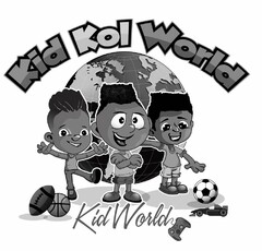 KID KOL WORLD KID WORLD