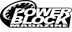 POWER BLOCK MAGAZINE