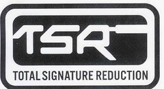 TSR TOTAL SIGNATURE REDUCTION