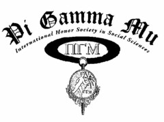 PI GAMMA MU INTERNATIONAL HONOR SOCIETY IN SOCIAL SCIENCES