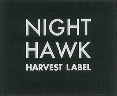 NIGHT HAWK HARVEST LABEL