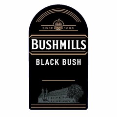 SINCE B 1608 BUSHMILLS BLACK BUSH OLD BUSHMILLS