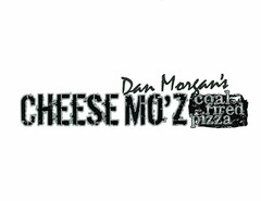 DAN MORGAN'S CHEESE MO'Z COAL FIRED PIZZA