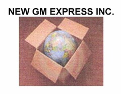 NEW GM EXPRESS INC