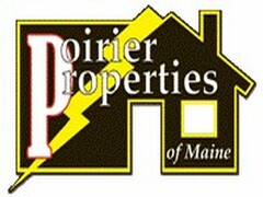 POIRIER PROPERTIES OF MAINE