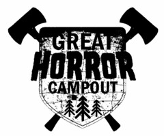 GREAT HORROR CAMPOUT