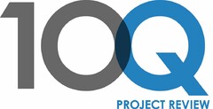 10 Q PROJECT REVIEW