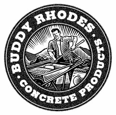 BUDDY RHODES CONCRETE PRODUCTS