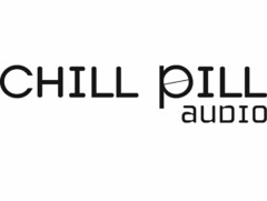 CHILL PILL AUDIO