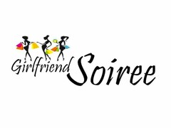 GIRLFRIEND SOIREE