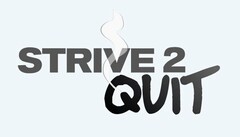 STRIVE 2 QUIT