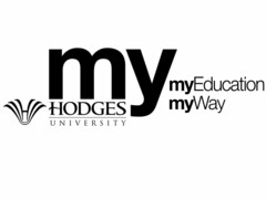 MY MY EDUCATION MY WAY HODGES UNIVERSITY