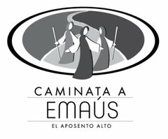 CAMINATA A EMAÚS EL APOSENTO ALTO