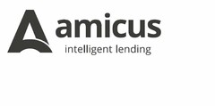 A AMICUS INTELLIGENT LENDING