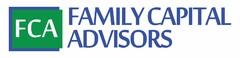 FCA FAMILY CAPITAL ADVISORS