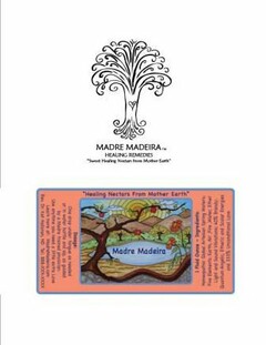 MADRE MADEIRA HEALING REMEDIES