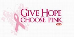 GIVE HOPE CHOOSE PINK H-E-B