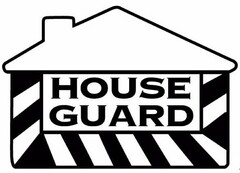 HOUSE GUARD