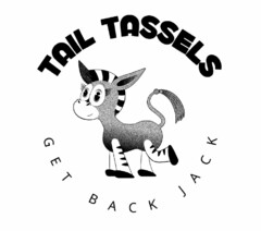 TAIL TASSELS GET BACK JACK