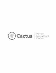 CACTUS PROVIDER MANAGEMENT PLATFORM